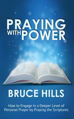 Cover Image for Praying with Power -- Bruce Hills, Paperback