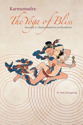 Cover Image for Karmamudra: The Yoga of Bliss -- Nida Chenagtsang, Paperback