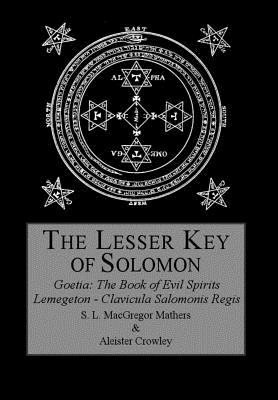 Cover Image for The Lesser Key of Solomon -- Aleister Crowley, Hardcover