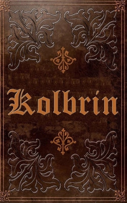 Cover Image for The Kolbrin Bible -- Various Unknown, Paperback