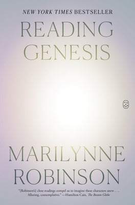 Cover Image for Reading Genesis -- Marilynne Robinson, Paperback