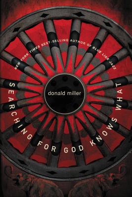 Cover Image for Searching for God Knows What -- Donald Miller, Paperback