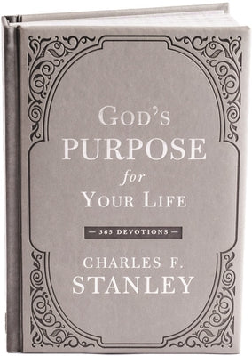 Cover Image for God's Purpose for Your Life: A Daily Devotional for Finding Purpose and Following God's Plan (365 Devotions - Inspiration for Every Day of the Year) -- Charles F. Stanley, Hardcover