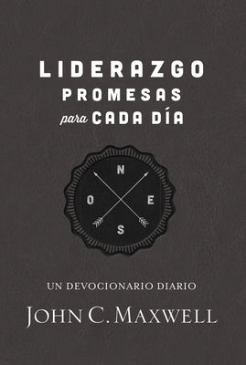 Cover Image for Liderazgo, Promesas Para Cada Día: Un Devocionario Diario -- John C. Maxwell, Paperback