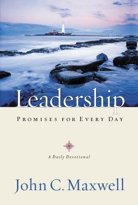 Cover Image for Leadership Promises for Every Day: A Daily Devotional (365 Devotions) -- John C. Maxwell, Paperback