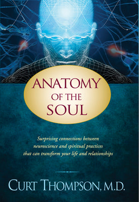 Cover Image for Anatomy of the Soul -- Curt Thompson, Paperback