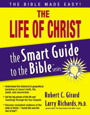 Cover Image for The Life of Christ -- Robert C. Girard, Paperback