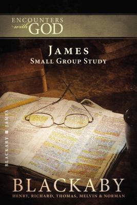 Cover Image for James: A Blackaby Bible Study Series -- Henry Blackaby, Paperback
