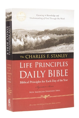 Cover Image for Charles F. Stanley Life Principles Daily Bible-NASB -- Charles F. Stanley, Paperback
