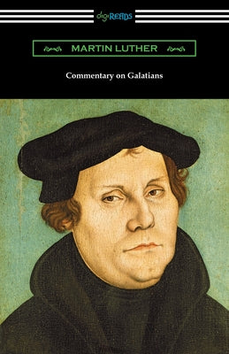 Cover Image for Commentary on Galatians -- Martin Luther, Paperback