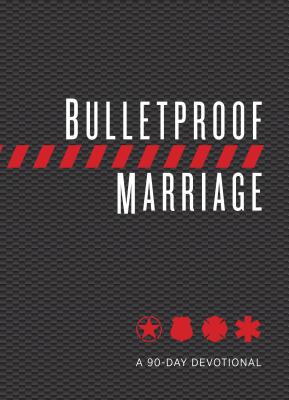 Cover Image for Bulletproof Marriage: A 90-Day Devotional -- Adam Davis, Imitation Leather