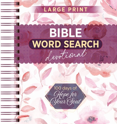 Cover Image for 100 Days of Hope for Your Soul: Bible Word Search Devotional -- Broadstreet Publishing Group LLC, Paperback
