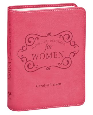 One-Minute Devotions for Women Pink Faux Leather -- Carolyn Larsen, Leather