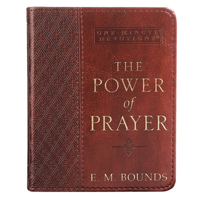 Cover Image for One-Minute Devotions(r) the Power of Prayer -- Edward M. Bounds, Hardcover