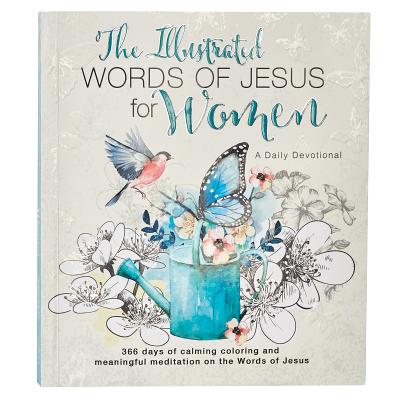 Cover Image for Illustrated Words Jesus for Women Devotional Book -- Carolyn Larsen, Paperback