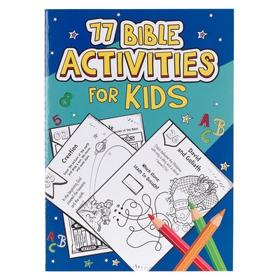 Cover Image for 77 Bible Activities for Kids -- , Paperback