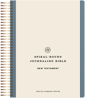 Cover Image for ESV Spiral-Bound Journaling Bible, New Testament (Hardcover) -- Esv Bibles, Hardcover