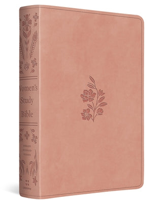 ESV Women's Study Bible (Trutone, Blush Rose, Floral Bloom Design) -- Dana Tanamachi, Imitation Leather