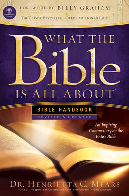 Cover Image for What the Bible Is All about NIV: Bible Handbook -- Henrietta C. Mears, Paperback
