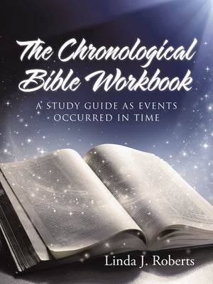 Cover Image for The Chronological Bible Workbook -- Linda Roberts, Paperback