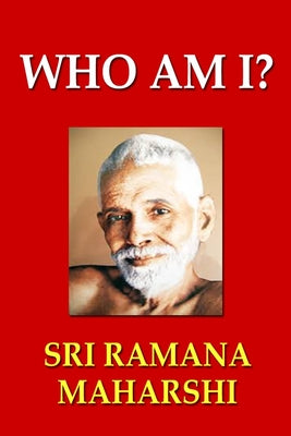 Cover Image for Who Am I? -- Sri Ramana Maharshi, Paperback
