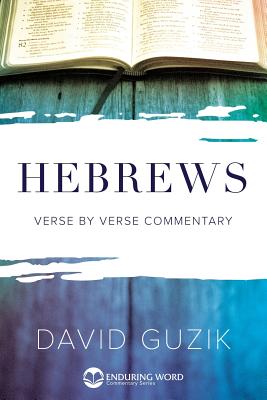 Cover Image for Hebrews Commentary -- David Guzik, Paperback