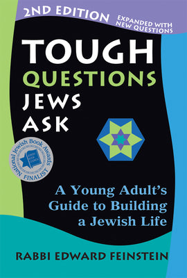 Cover Image for Tough Questions Jews Ask 2/E: A Young Adult's Guide to Building a Jewish Life -- Edward Feinstein, Paperback