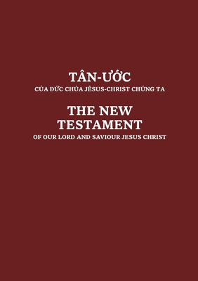 Vietnamese and English New Testament -- United Bible Society, Paperback