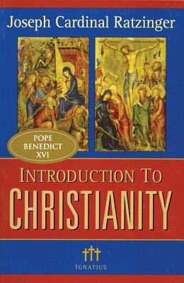 Cover Image for Introduction to Christianity -- Joseph Ratzinger, Paperback