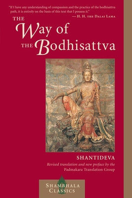 Cover Image for The Way of the Bodhisattva: A Translation of the Bodhicharyavatara -- Shantideva, Paperback