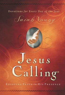 Cover Image for Jesus Calling: Enjoying Peace in His Presence -- Sarah Young, Hardcover