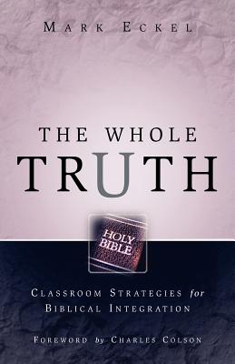 The Whole Truth -- Mark Eckel, Paperback