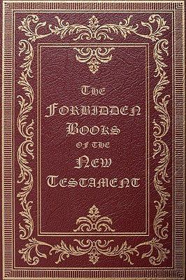 Cover Image for The Forbidden Books of the New Testament -- William Wake, Paperback