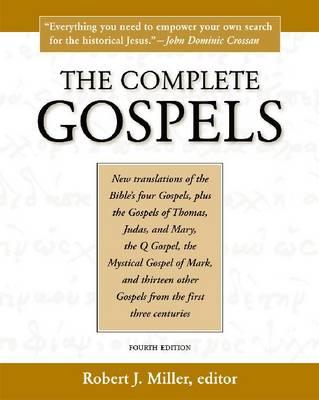 Cover Image for The Complete Gospels, 4th Edition -- Robert J. Miller, Paperback