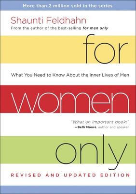 Cover Image for For Women Only: What You Need to Know about the Inner Lives of Men -- Shaunti Feldhahn, Hardcover