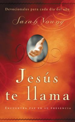 Cover Image for Jesús Te Llama: Encuentra Paz En Su Presencia -- Sarah Young, Paperback