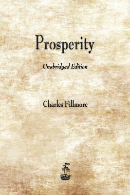 Cover Image for Prosperity -- Charles Fillmore, Paperback