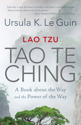 Cover Image for Lao Tzu: Tao Te Ching: A Book about the Way and the Power of the Way -- Lao Tzu, Paperback