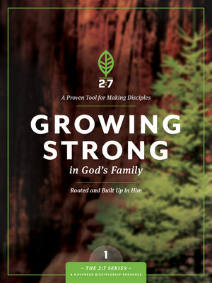 Cover Image for Growing Strong in God's Family: Rooted and Built Up in Him -- The Navigators, Paperback
