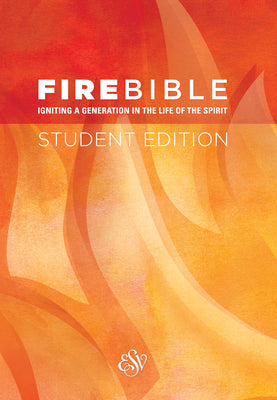 Cover Image for Fire Bible-ESV-Student -- Hendrickson Publishers, Hardcover