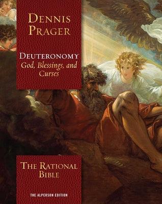 Cover Image for The Rational Bible: Deuteronomy -- Dennis Prager, Hardcover