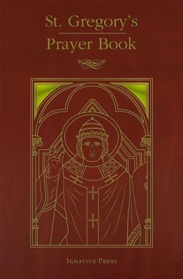 Cover Image for St. Gregory's Prayer Book -- Ordinariate of the Chair of St Peter, Imitation Leather