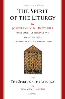 Cover Image for The Spirit of the Liturgy -- Commemorative Edition -- Joseph Ratzinger, Paperback