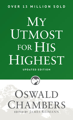 Cover Image for My Utmost for His Highest: Updated Language Paperback (a Daily Devotional with 366 Bible-Based Readings) -- Oswald Chambers, Paperback