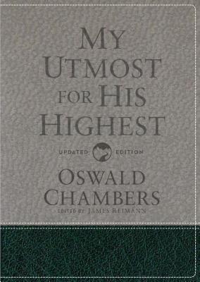 Cover Image for My Utmost for His Highest: Updated Language Gift Edition (a Daily Devotional with 366 Bible-Based Readings) -- Oswald Chambers, Hardcover