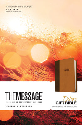 Cover Image for Message Deluxe Gift Bible: The Bible in Contemporary Language -- Eugene H. Peterson, Imitation Leather