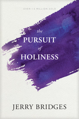Cover Image for The Pursuit of Holiness -- Jerry Bridges, Paperback