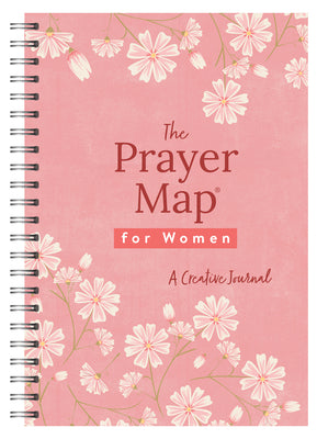 Cover Image for The Prayer Map(r) for Women [Cherry Wildflowers]: A Creative Journal -- Compiled by Barbour Staff, Spiral
