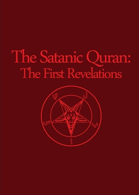 The Satanic Quran -- The Apostle of Satan, Paperback