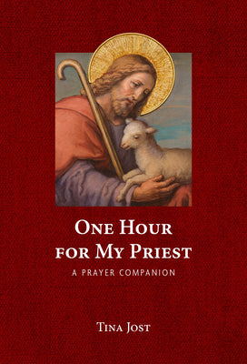 Cover Image for One Hour for My Priest: A Prayer Companion -- Tina Jost, Paperback